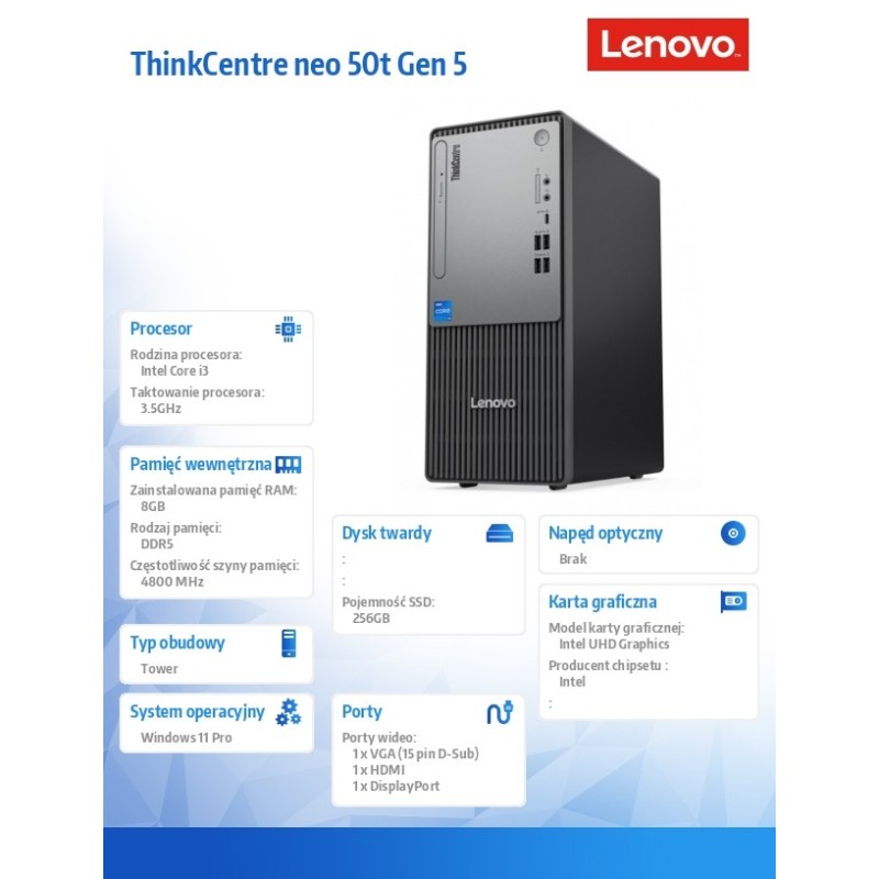 Desktop ThinkCentre Neo 50t Tower G5 12UD0031PB W11Pro i3-14… | PartsPC.pl