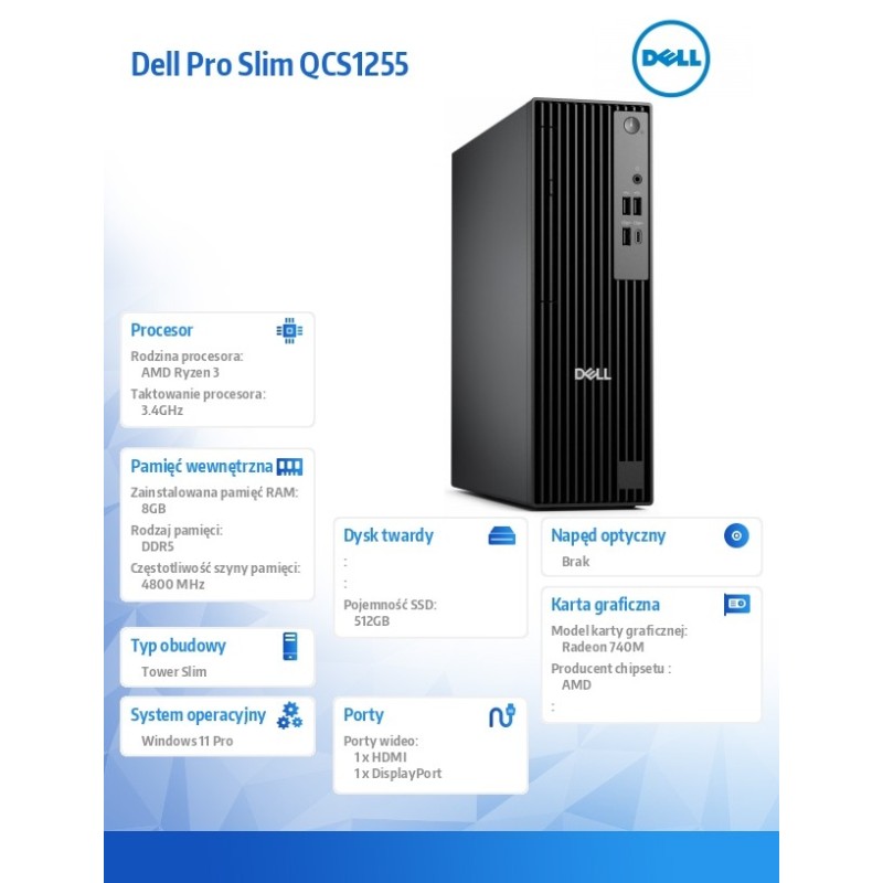 Komputer Dell Pro Slim QCS1255 W11Pro Ryzen 3 8300G/8GB/512G… | PartsPC.pl