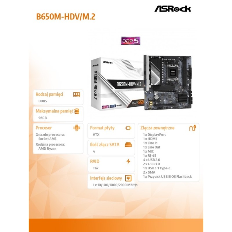 ASRock Płyta główna B650M-HDV/M.2 AM5 2DDR5 HDMI/DP mATX | PartsPC.pl